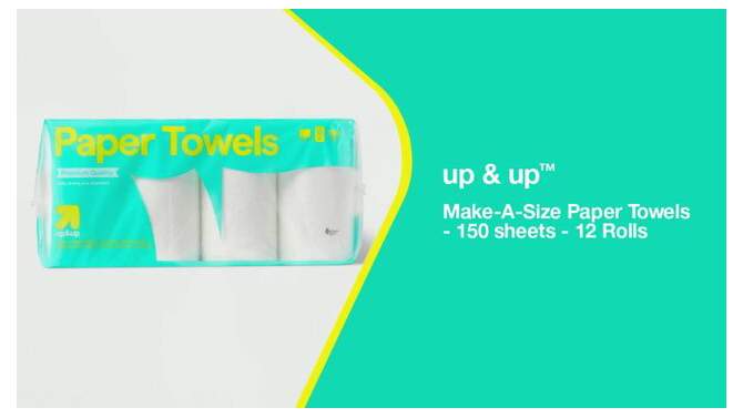 Make-A-Size Paper Towels - 12 Rolls - up &#38; up&#8482;, 2 of 5, play video