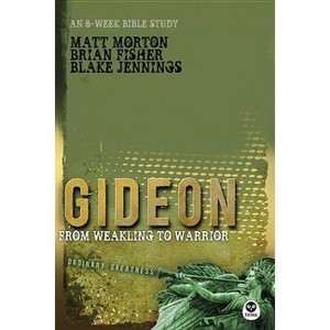Gideon - (Ordinary Greatness) by  Matt Morton & Brian Fisher & Blake Jennings (Paperback) - 1 of 1