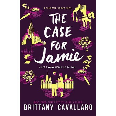 Case for Jamie 03/06/2018 - by Brittany Cavallaro (Hardcover)