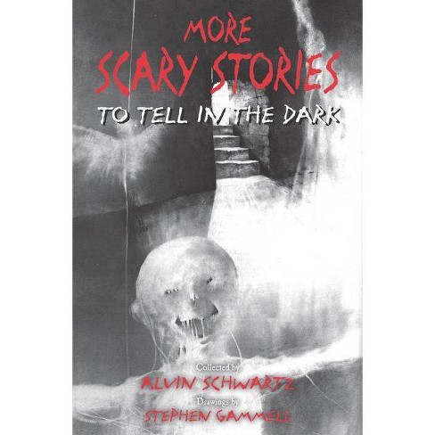 More Scary Stories To Tell In The Dark (Revised) (Paperback) (Alvin  Schwartz) : Target