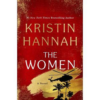The Women - by  Kristin Hannah (Hardcover)