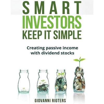 Smart Investors Keep It Simple - By Giovanni Rigters : Target