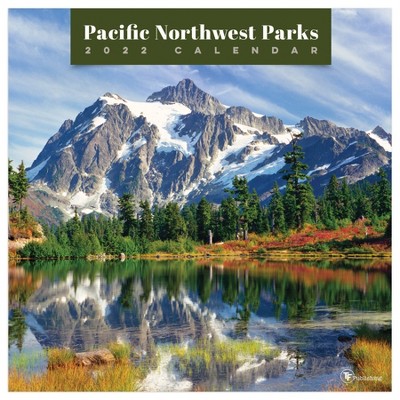 2022 Wall Calendar Pacific Northwest Parks - The Time Factory