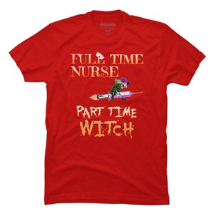 Men's Design By Humans Halloween Costume Full Time Nurse Part-Time Witch By TeeShirtMadness T-Shirt - 1 of 4