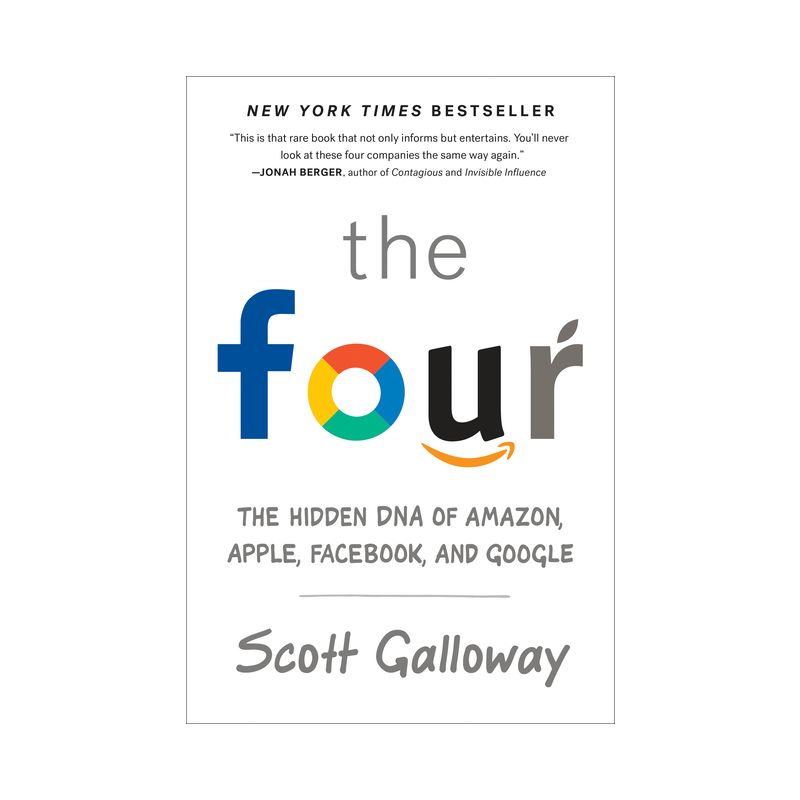The Four - by Scott Galloway, 1 of 2