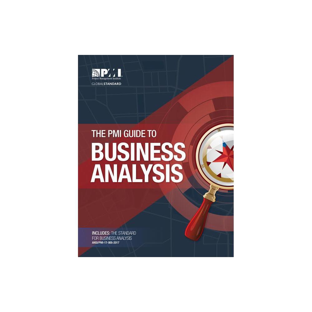 The PMI Guide to Business Analysis - by Project Management Institute (Paperback)