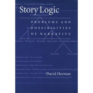 Story Logic - (Frontiers of Narrative) by  David Herman (Paperback) - 1 of 1