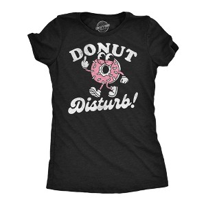 Womens Funny T Shirts Donut Disturb Sarcastic Donuts Graphic Novelty Tee for Ladies - Crazy Dog Women's T Shirt For Foodies - 1 of 4