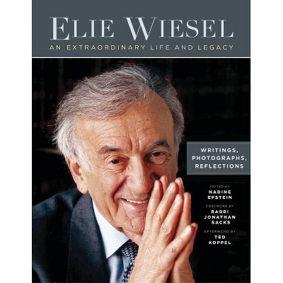 Elie Wiesel, an Extraordinary Life and Legacy - (Moment Books) by  Nadine Epstein (Paperback)