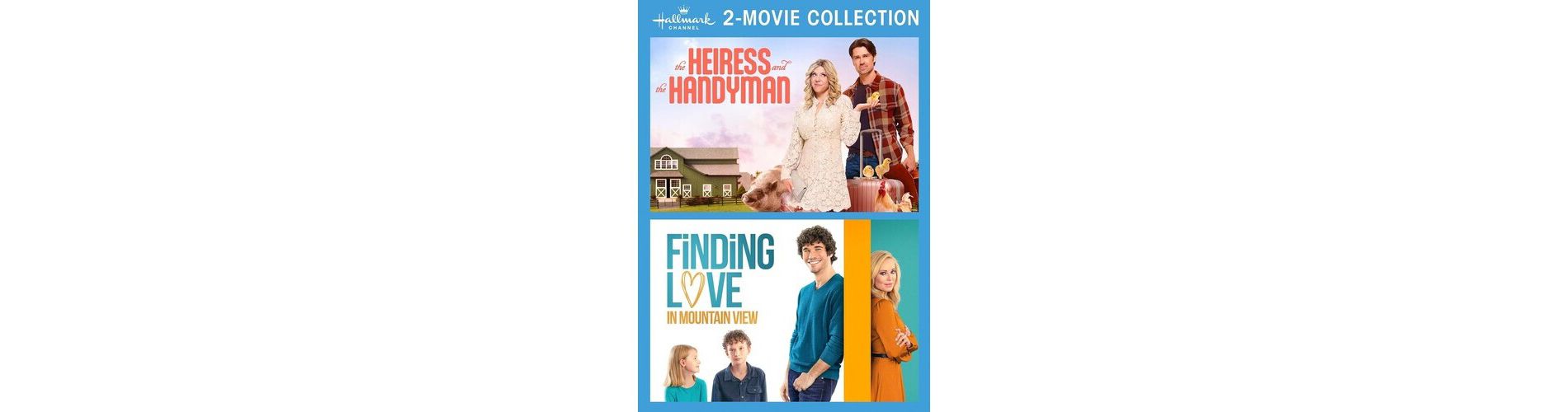 Hallmark Channel 2-Movie Collection: The Heiress and the Handyman / Finding Love in Mountain View (DVD)
