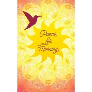 Poems for Morning - (Signature Select Classics) by  Various Authors (Paperback) - 1 of 1