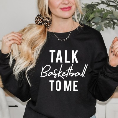 Simply Sage Market Women's Graphic Sweatshirt Talk Basketball To Me