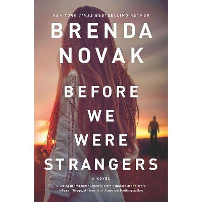 Before We Were Strangers - by  Brenda Novak (Paperback)