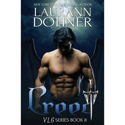 Creed - (VLG) by  Laurann Dohner (Paperback)