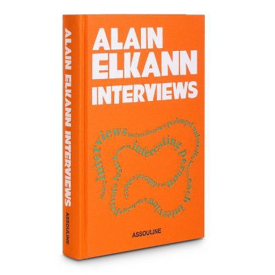 Alain Elkann: Interviews - (Hardcover)