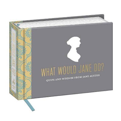 What Would Jane Do? - by  Potter Gift (Hardcover)