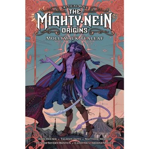 Critical Role: The Mighty Nein Origins--Mollymauk Tealeaf - by  Jody Houser (Hardcover) - 1 of 1