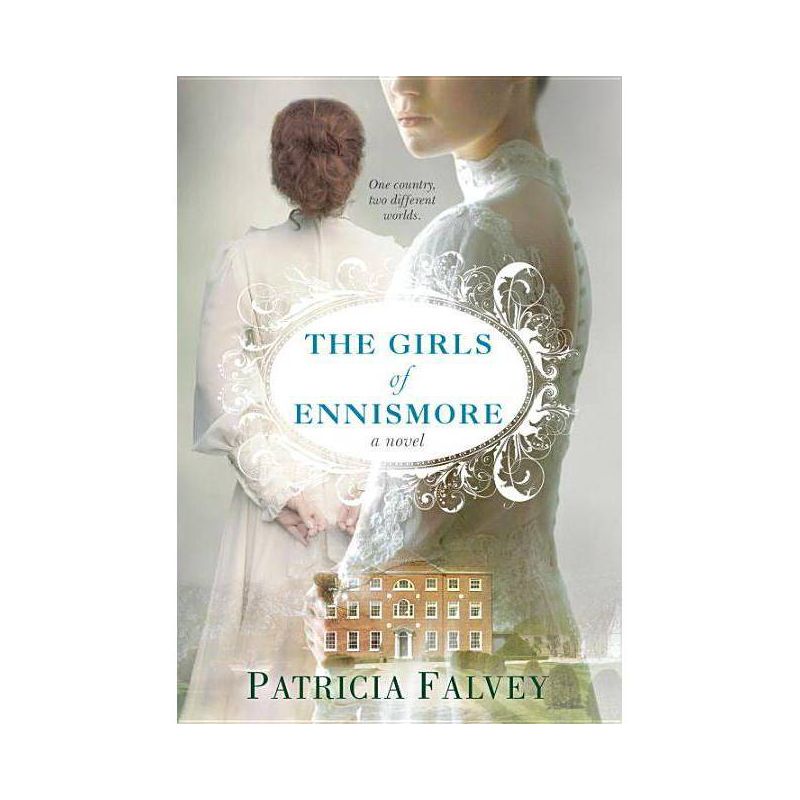 The Girls of Ennismore - by  Patricia Falvey (Paperback), 1 of 2