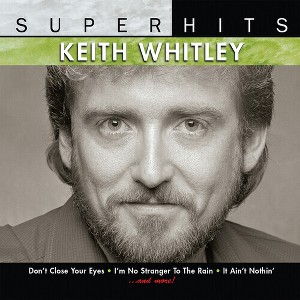 Keith Whitley - Super Hits (CD) - 1 of 1