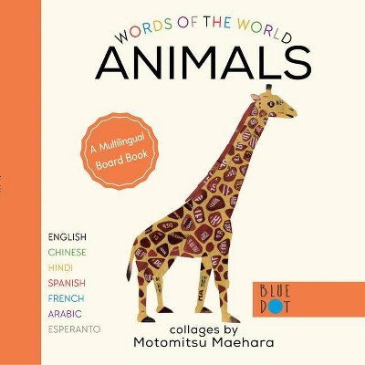 Animals (Multilingual Board Book) - (Words of the World) by  Motomitsu Maehara