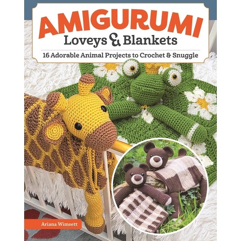 Amigurumi Loveys Blankets by Ariana Wimsett Paperback