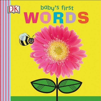 Baby's First Words - (Baby's First Board Books) by  DK (Board Book)