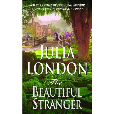 The Beautiful Stranger - (Rogues of Regent Street) by  Julia London (Paperback)