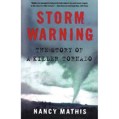 Storm Warning - by  Nancy Mathis (Paperback)