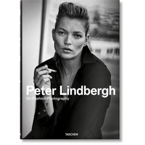 Peter Lindbergh. on Fashion Photography - (Hardcover) - 1 of 1