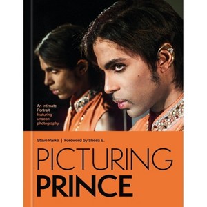 Picturing Prince: An Intimate Portrait - by  Steve Parke (Hardcover) - 1 of 1