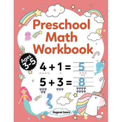 Preschool Math Workbook - by  Magical Colors (Paperback)