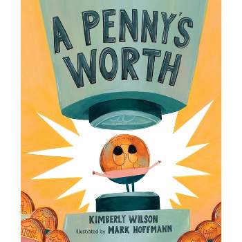 A Penny's Worth - by  Kimberly Wilson (Paperback)