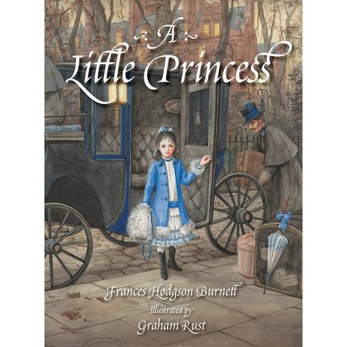 A Little Princess - by Frances Hodgson Burnett (Hardcover)