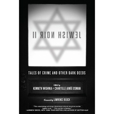 Jewish Noir II - by  Kenneth Wishnia & Chantelle Aimée Osman (Paperback)