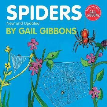 Spiders (New & Updated Edition) - by Gail Gibbons