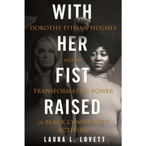 With Her Fist Raised - by Laura L Lovett - 1 of 1