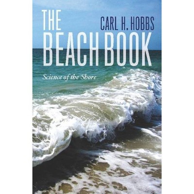 The Beach Book - by  Carl Hobbs (Hardcover)