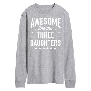 Men's - Instant Message - Awesome Like My 3 Daughters Long Sleeve Graphic T-Shirt - 1 of 4