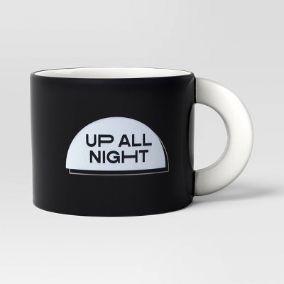 19 fl oz Stoneware Up all Day/Sleep all Night Phrase Mug Black - Room Essentials™