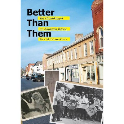 Better Than Them - by  S McEachin Otts (Paperback)