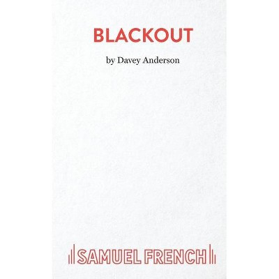 Blackout - by  Davey Anderson (Paperback)