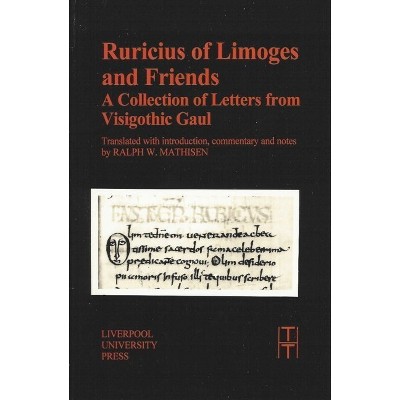Ruricius of Limoges and Friends - (Translated Texts for Historians) (Paperback)