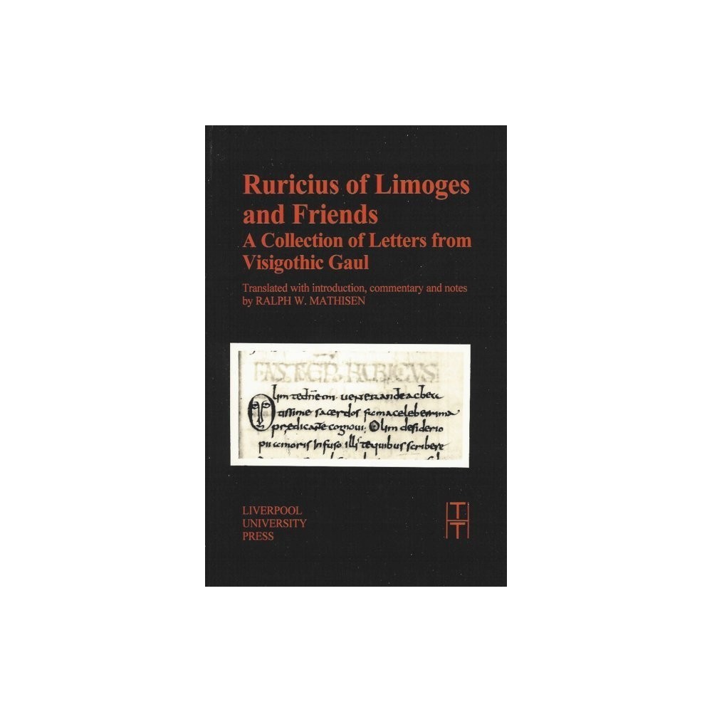 Ruricius of Limoges and Friends - (Translated Texts for Historians) (Paperback)