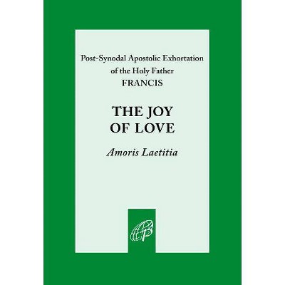Joy of Love - by  Francis (Paperback)