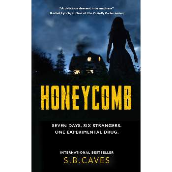 Honeycomb - by  S B Caves (Paperback)