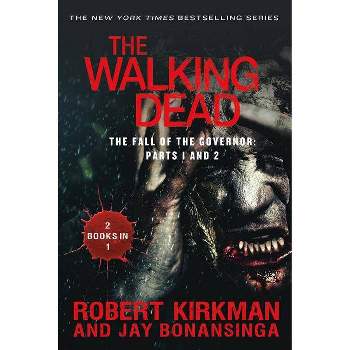 Walking Dead - by  Robert Kirkman (Paperback)