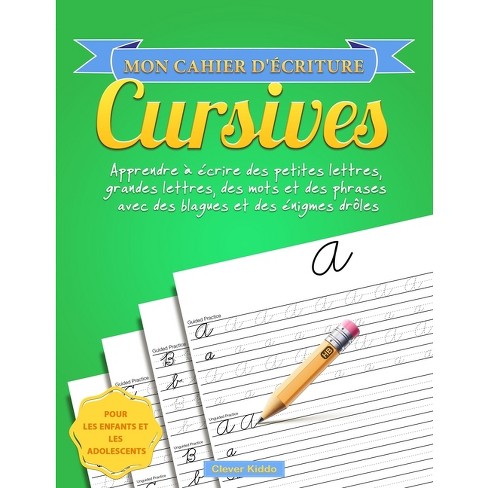 Mon Cahier D'écriture Cursives - By Clever Kiddo (paperback) : Target