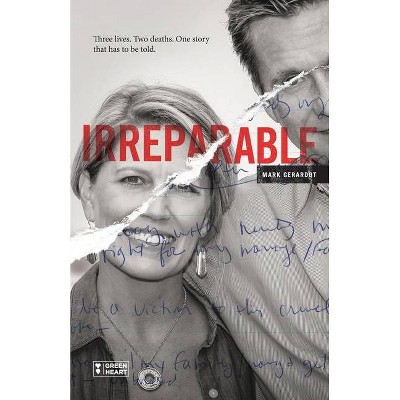 Irreparable - by  Janice Harper & Janet Schwind & Brad Daberko (Paperback)