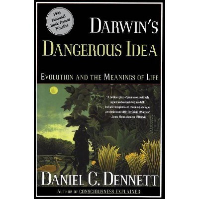 Darwin's Dangerous Idea - by  Daniel C Dennett (Paperback)