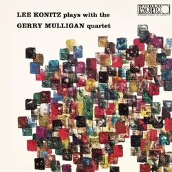 Lee Konitz/Gerry Mulligan - Lee Konitz Plays With The Gerry Mulligan Quartet (Blue Note Tone Poet Series) (LP) (Vinyl)